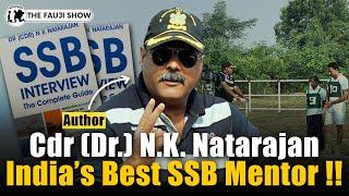 How to Clear SSB   SSB Masterclass ft Founder AFPA amp ExSSB GTO Cdr Dr NK Natarajan Ep137 [upl. by Adnorehs]