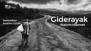 Giderayak  Nazım Hikmet [upl. by Kcorb]