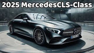 Redesign 2025 Mercedes Benz CLS Class ⚡️ Pricing Specs Exterior Interior [upl. by Calie866]