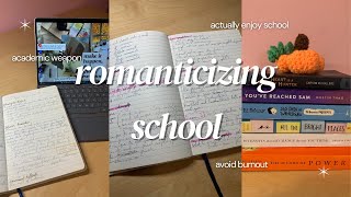 how i ROMANTICIZE SCHOOL  study motivation avoid burnout enjoy studying [upl. by Kirshbaum]