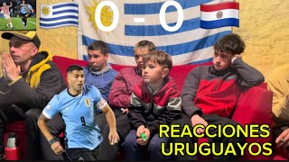 Uruguay 0 vs Paraguay 0  Reacciones de URUGUAYOS  Eliminatorias Sudamericanas para el MUNDIAL [upl. by Llennod]