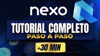 Tutorial Completo NEXO en Español 🔥 Paso a Paso para Principiantes [upl. by Annaitat366]