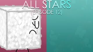 BFDI Camp All Stars  Episode 12 Part 2 [upl. by Hedwiga]