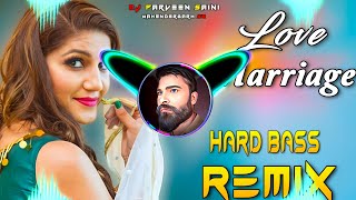 Love Marriage Karenge Court Mein Dj Remix Hard Bass  Full Vibration  Dj Parveen Saini Mahendergarh [upl. by Sperling]