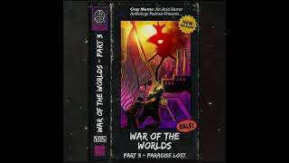 27  War of the Worlds Part Three  Paradise Lost [upl. by Abdella585]