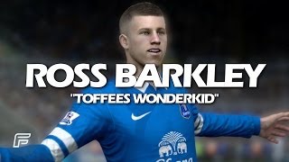 Ross Barkley quotToffees Wonder Kidquot FIFA 14 Edit [upl. by Goodspeed687]