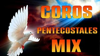 COROS CLÁSICOS PERO HERMOSOS 🙏 COROS PENTECOSTALES 🙏 MÁS DE 100 COROS DE AVIVAMIENTO💖💦 [upl. by Dyraj844]