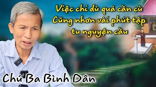 Chú Ba Bình Dân Mới Nhất 2024 👉 Hữu Duyên Nghe Rất Hay Đầy Ý Nghĩa 🙏 [upl. by Sheepshanks]