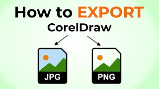 How to Export CorelDraw file to JPG and PNG  CorelDraw 2022 Tutorials [upl. by Yelrebmyk]