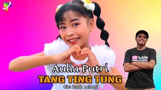 Aulia Putri  Tang Ting Tung  Official music video  Karya inank pelangi [upl. by Adnertal]