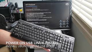 From USB boot to install linux ubuntu operating system on a hp proliant dl360p g8 server [upl. by Inneg]