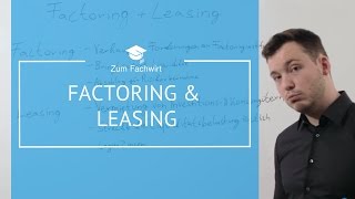 Unterschiede zwischen Factoring amp Leasing [upl. by Ranip]