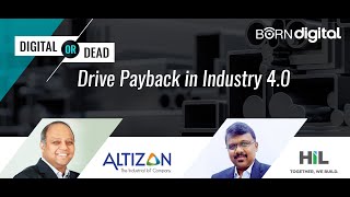 Drive Payback in Industry 40  Altizon and HIL Limited Podcast [upl. by Ibor]