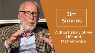 Jim Simons A Short Story of My Life and Mathematics 2022 [upl. by Lyram191]