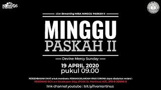 LIVE STREAMING  MISA MINGGU PASKAH II 19 April 2020 pk 0900 [upl. by Ordnassela222]