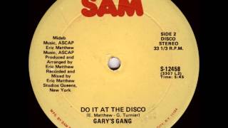 Garys Gang  Do it at the disco 1978 12quot vinyl [upl. by Catarina]