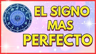 EL SIGNO MAS PERFECTO DEL ZODIACO  RANKING DE MENOS A MAS [upl. by Sarine9]