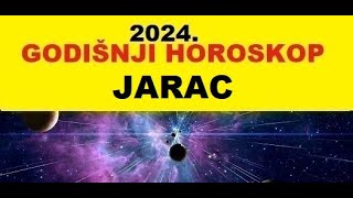 💖JARAC💖 GODIŠNJI HOROSKOP ZA 2024🎯 [upl. by Gariepy]