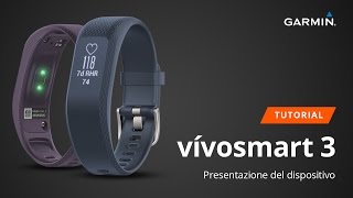 vívosmart 3  Presentazione del dispositivo TUTORIAL [upl. by Sinnal]