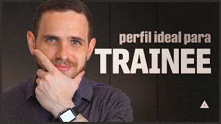 Como funciona o processo seletivo para TRAINEE [upl. by Adrial784]