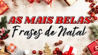 As Mais Lindas Frases de Natal Que Vão Tocar Seu Coração Estão Aqui [upl. by Anah396]