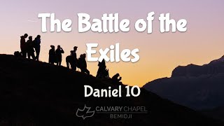 Daniel 10  The Battle of the Exiles [upl. by Sholes]