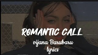 Vijana Barubaru  Romantic call lyrics video [upl. by Pressman]