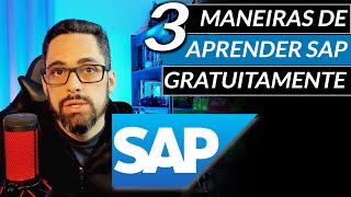 SAP  3 Maneiras gratuitas de aprender mais sobre SAP [upl. by Camile]