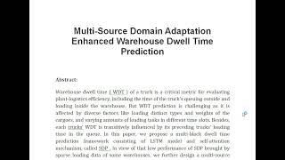 Multi Source Domain Adaptation Enhanced Warehouse Dwell Time Prediction [upl. by Nehcterg564]