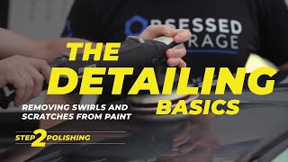 How to Polish Your Car  The Detailing Basics  Step 2 Polishing and Correcting [upl. by Oahc]