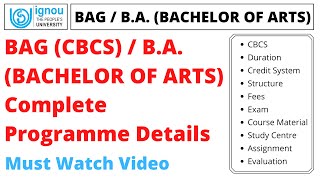 IGNOU BAG CBCS  BA BACHELOR OF ARTS Complete Programme Details  Must Watch Video [upl. by Ecraep25]