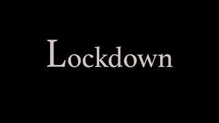 LOCKDOWN 2019  OFFICIAL TRAILER [upl. by Elset414]