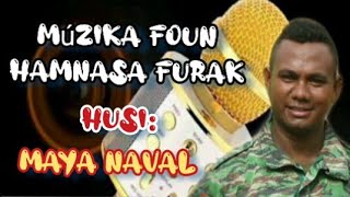 Múzika Foun quotHAMNASA FURAKquot husi ☆ MAYA NAVAL ☆ [upl. by Dove13]