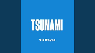 Tsunami Remix [upl. by Siloum]