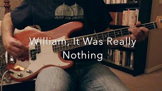 William It Was Really Nothing BASS The Smiths [upl. by Scotney]