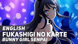 Bunny Girl Senpai  quotFukashigi no Kartequot ENGLISH Ver  AmaLee [upl. by Nnylak]