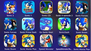 Sonic 1Sonic 2Sonic DashSonic ForcesSonic Dash 2Go Sanic GooSonic CD ClassicSonic Hedgehog 4 [upl. by Ahcsrop794]