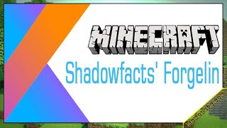 Shadowfacts’ Forgelin Mod 113211221112 Free Download and Install for Minecraft PC [upl. by Oiram]