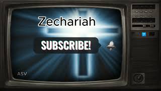 The Book of Zechariah  Read by Ron Altman  Free LibriVox Recording BookOfZechariah Zechariah [upl. by Tezil514]