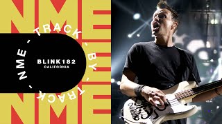 Blink 182 California  Track by Track [upl. by Nissie]