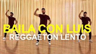 REGGAETON LENTO Bailemos CNCO COREOGRAFIA  BAILA CON LUIS 2017 [upl. by Sandye]