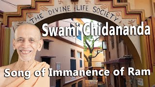 Song of Immanence of Ram by Swami Chidananda  Divine life Society Rishikesh  Sivananda Ashram [upl. by Driscoll]