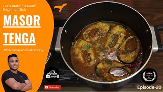 Masor Tenga Recipe  Bharat Ka Khazana  Episode 20  DC Cookery [upl. by Aeret514]