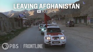 Leaving Afghanistan full documentary  FRONTLINE [upl. by Serena]