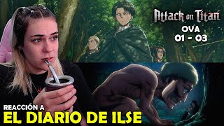 EL DIARIO DE ILSE  REACCIÓN A SHINGEKI NO KYOJIN POR PRIMERA VEZ  OVA 1  3 [upl. by Attej132]