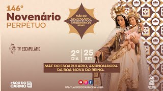 Novena de Nossa Senhora do Carmo  2° dia  19h  Santuário do Carmo [upl. by Eednil822]