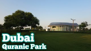 Dubai Quranic Park Quran dubai uae [upl. by Ahsital]