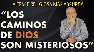 F E 136 LOS CAMINOS DE DIOS SON MISTERIOSOS UNA FRASE ABSURDA [upl. by Oretna]