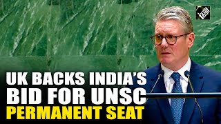 “Their voices must be heard” UK PM Keir Starmer extends support to India as permanent member of UNSC [upl. by Ecitnirp283]