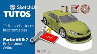 SKETCHUP 10 Trucs amp Astuces Partie 6 amp 7 Performances et optimisation [upl. by Aleahpar270]